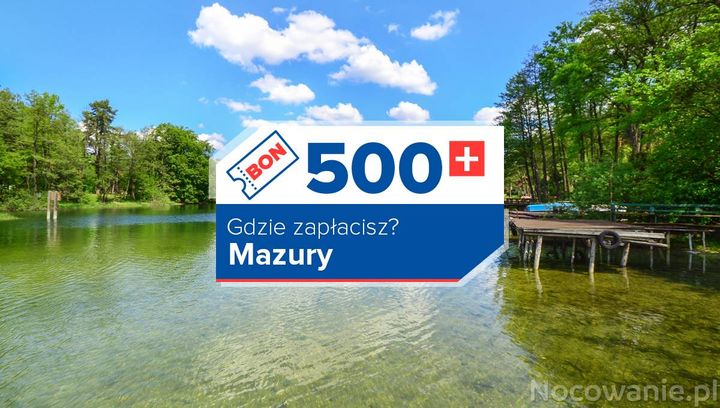 Mazury z bonem turystycznym. Lista miejsc