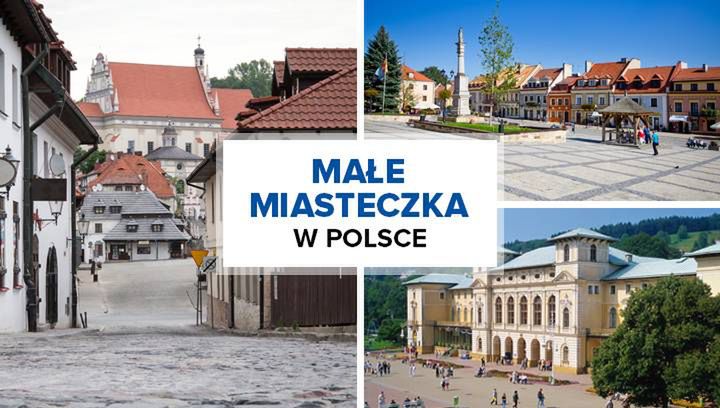 Za co kochamy małe miasteczka? 5 powodów by je odwiedzić