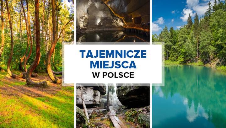 6 najbardziej tajemniczych miejsc w Polsce