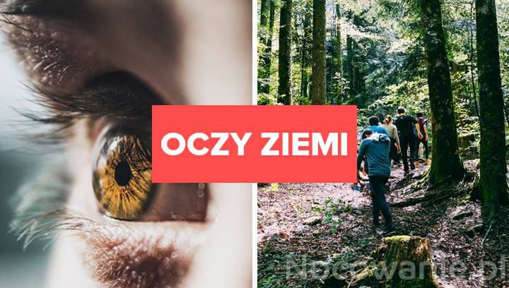 Niezwykłe i tajemnicze miejsce - Oczy Ziemi