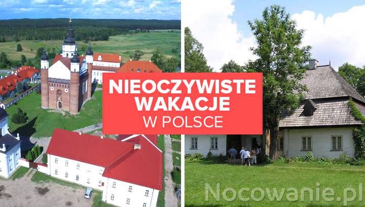 5 pomysłów na nieoczywiste wakacje w Polsce