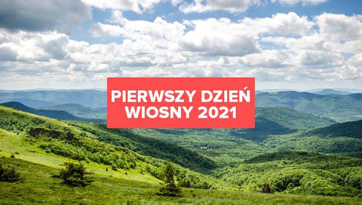 Pierwszy dzień wiosny 2021. Sprawdź, kiedy wypada