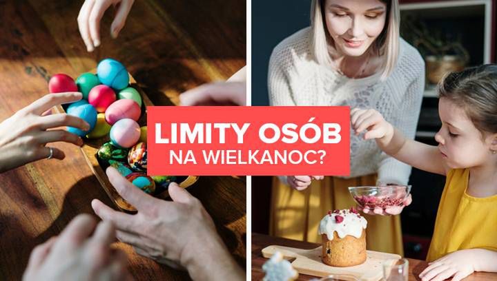 Limity osób na Wielkanoc? Możliwa powtórka sytuacji sprzed roku!