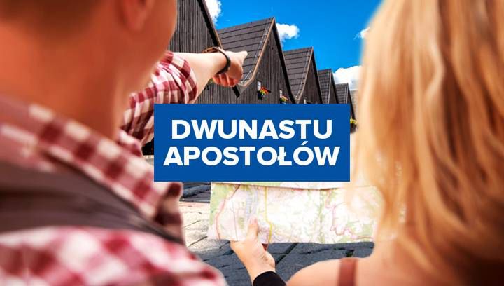 Dwunastu Apostołów. Co to jest i gdzie szukać?