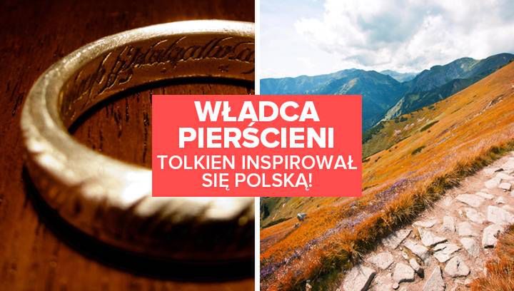 Władca Pierścieni. Tolkien inspirował się Polską!