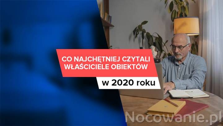 Co najchętniej czytali właściciele obiektów w 2020? Sprawdź!