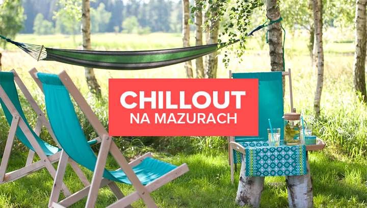 Chillout na Mazurach. Odpocznij z dala od zgiełku miasta