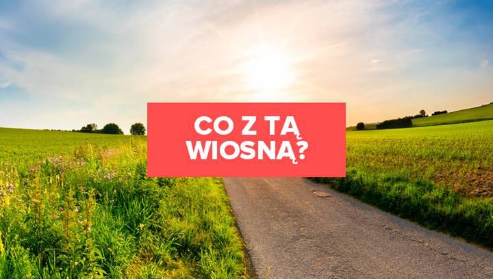 Co z tą wiosną? Sprawdź prognozę pogody!