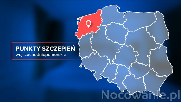 Szczepienia przeciwko Covid-19. Punkty szczepień w woj. zachodnio-pomorskim