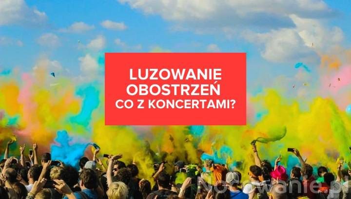 Luzowanie obostrzeń. Kiedy wrócą koncerty?