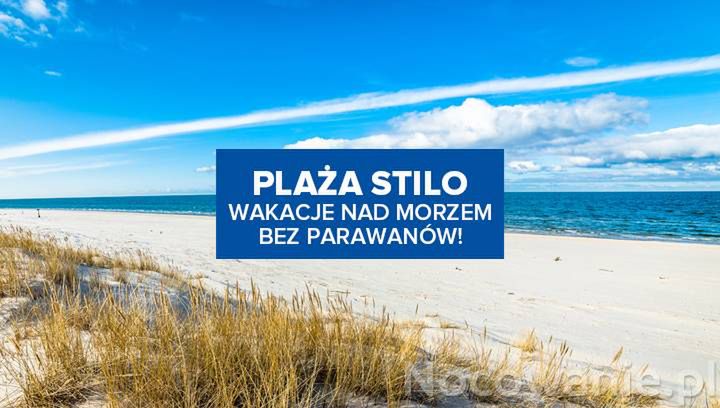 Plaża Stilo. Wakacje nad morzem bez parawanów!