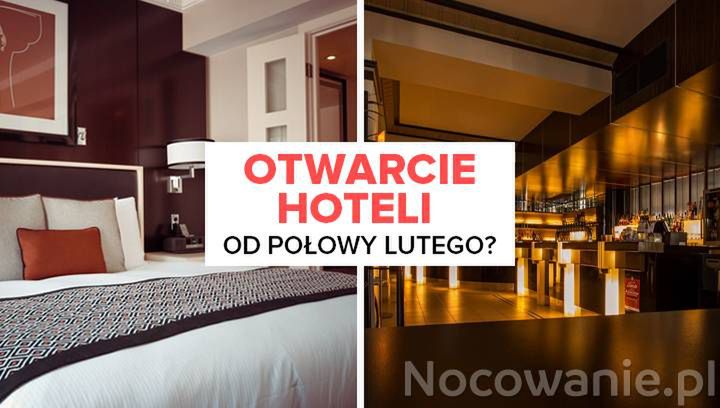 Otwarcie hoteli od połowy lutego? Nieoficjalne informacje