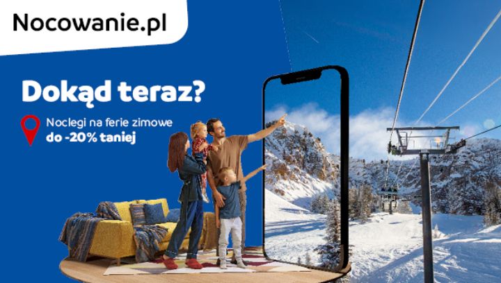 Dokąd teraz? Na ferie zimowe 2025 z Nocowanie.pl