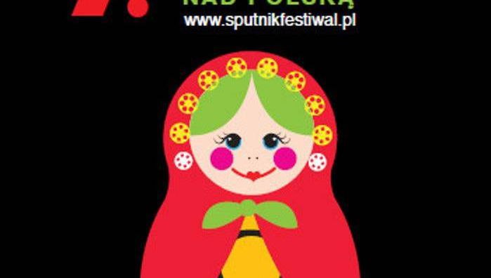 7. Festiwal Filmów Rosyjskich „Sputnik nad Polską”