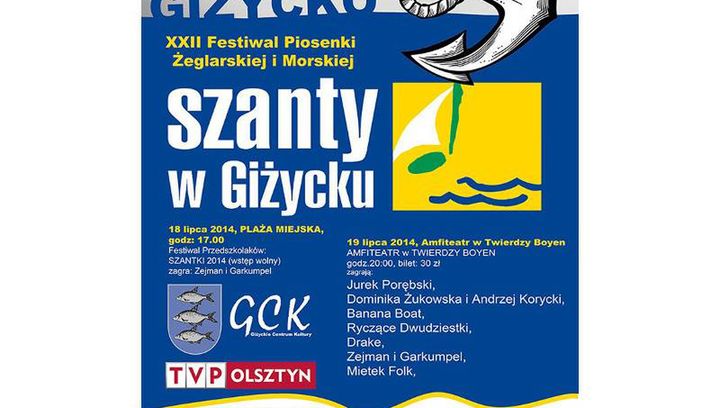 XXII Festiwal Piosenki Żeglarskiej i Morskiej „Szanty w Giżycku”