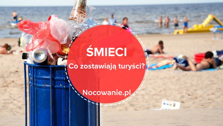 Wakacje 2021. Śmieci, niechciana pamiątka po turystach