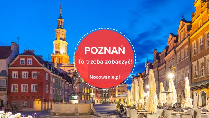 5 miejsc w Poznaniu i okolicy, które trzeba zobaczyć!