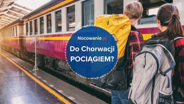 Na wakacje do Chorwacji pociągiem? Być może już w 2022 roku!