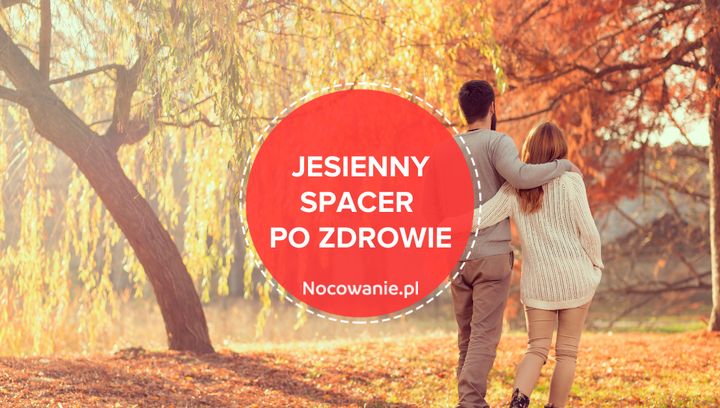 5 pomysłów na jesienny spacer po zdrowie. Gdzie się wybrać?