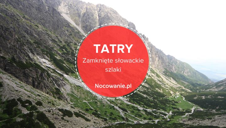 Urlop w Tatrach. Słowackie szlaki zamknięte dla turystów