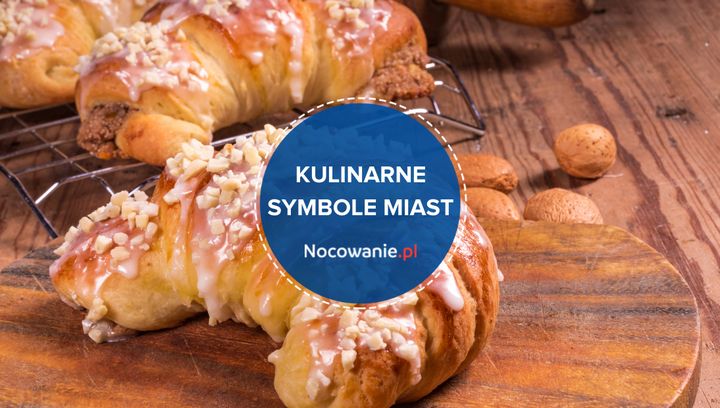 Rogale świętomarcińskie i inne kulinarne symbole polskich miast