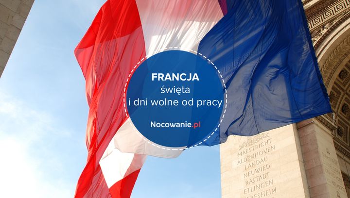 Święta i dni wolne od pracy we Francji