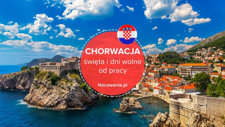 Święta i dni wolne od pracy w Chorwacji