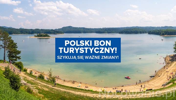 Polski Bon Turystyczny. Szykują się ważne zmiany!