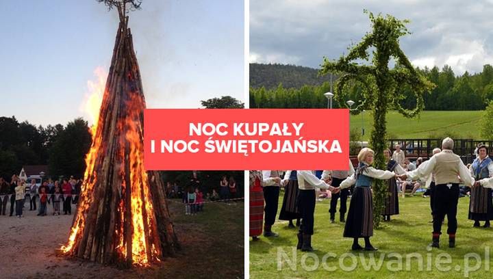 Noc Kupały i Noc Świętojańska. Gdzie świętować nadejście lata?