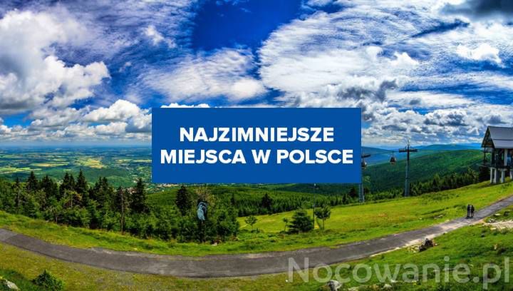 Najzimniejsze miejsca w Polsce