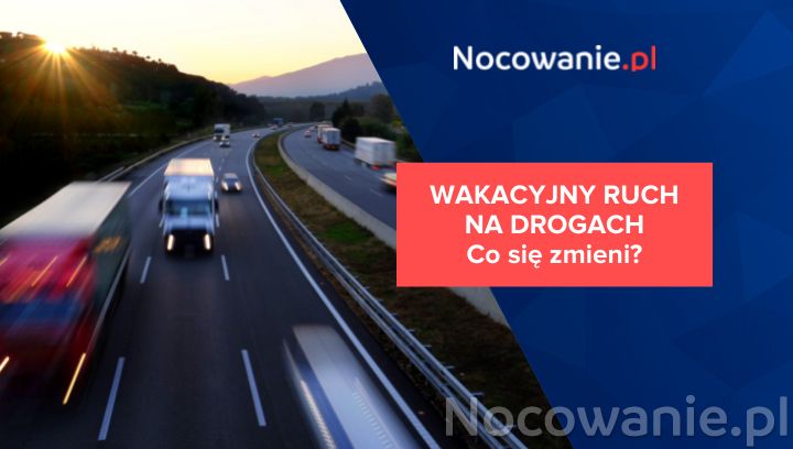 Wakacyjny ruch na drogach. Dobra wiadomość dla kierowców samochodów osobowych