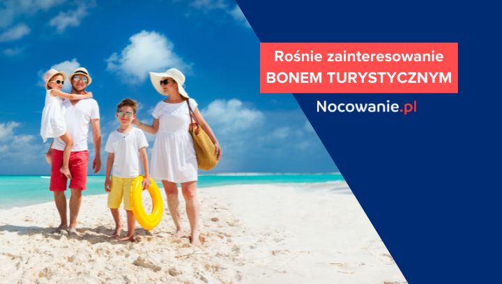 Polacy aktywują bony turystyczne! Rośnie zainteresowanie płatnościami