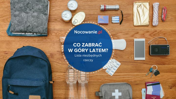 Co zabrać w góry latem? Lista potrzebnych rzeczy