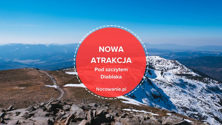 Nowa atrakcja pod szczytem Diablaka. Co umożliwia i jak do niej dotrzeć?