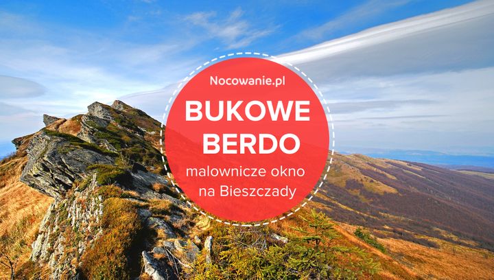 Bukowe Berdo - przyjemny szlak i piękne widoki