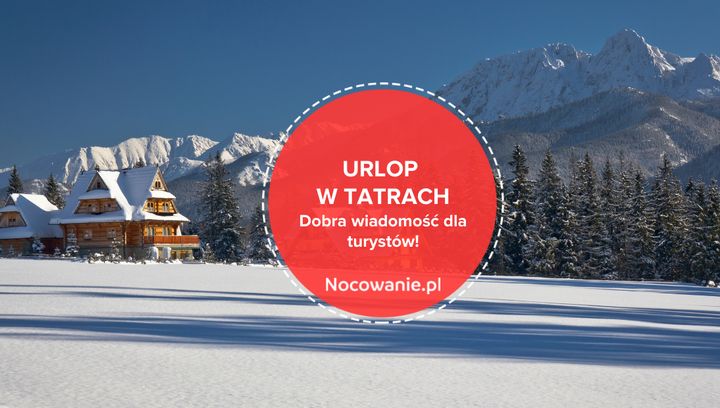 Urlop w Tatrach. Dobra wiadomość dla turystów!