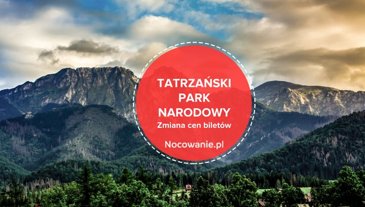 Urlop w Tatrach. Zmiana cen biletów do Tatrzańskiego Parku Narodowego