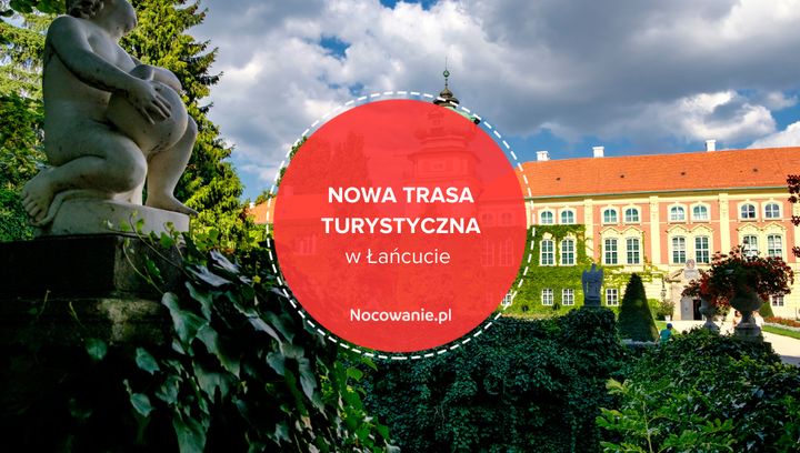 Nowa trasa turystyczna w Łańcucie. Idealna opcja na wolny czas