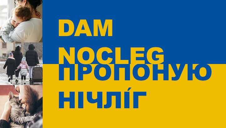 Dam nocleg - nowa inicjatywa pomocy dla uchodźców z Ukrainy