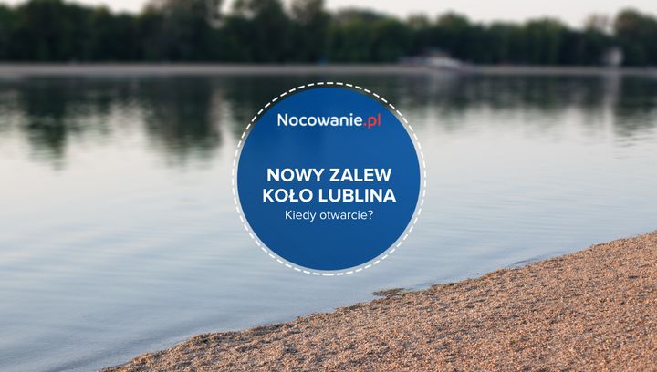 Nowy zalew i plaża w okolicach Lublina. Kiedy otwarcie?