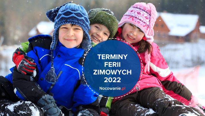 Terminy ferii zimowych 2022
