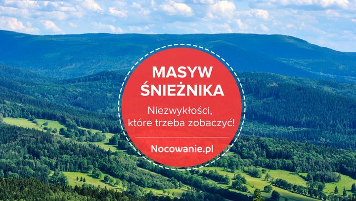 Masyw Śnieżnika - niezwykłości, które trzeba zobaczyć!