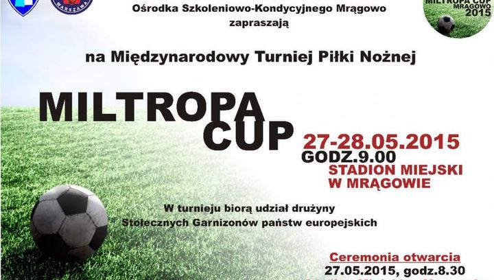 Turniej piłki nożnej w Mrągowie - MILTROPA CUP 2015