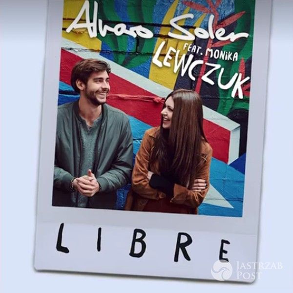 Alvaro Soler I Monika Lewczuk Czy Sa Razem Alvaro Soler i Monika Lewczuk nowy singiel Libre
