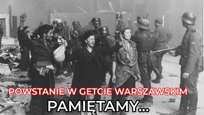 75 lat temu wybuchło powstanie w getcie warszawskim. Nigdy nie zapomnimy tej heroicznej walki
