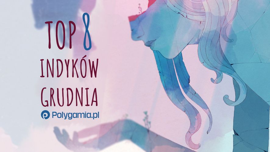 Najciekawsze indie premiery - grudzień 2018