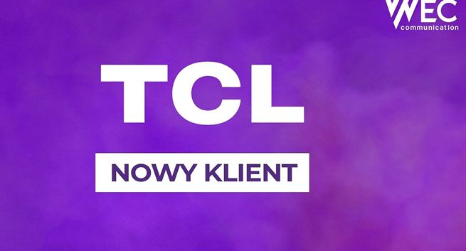 WEC Communication pracuje dla TCL