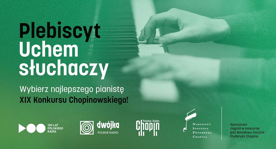 Słuchacze Dwójki wybiorą najlepszego uczestnika Konkursu Chopinowskiego
