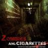 Zombies and Cigarettes - obejrzyj pełny film!
