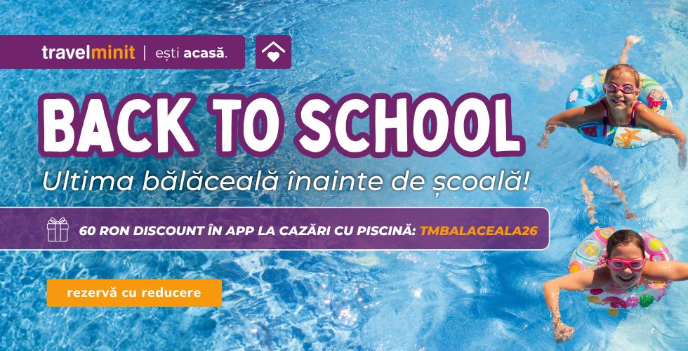 Ultima bălăceală înainte de școală! Folosește în app codul TMBALACEALA26 pentru -60 RON la rezervările de peste 850 RON.